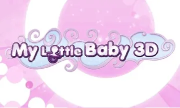 My Little Baby 3D (Europe) (En,Fr,De,Es,It) screen shot title